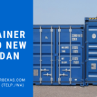 Container Brand New 20 Ft dan 40 Ft